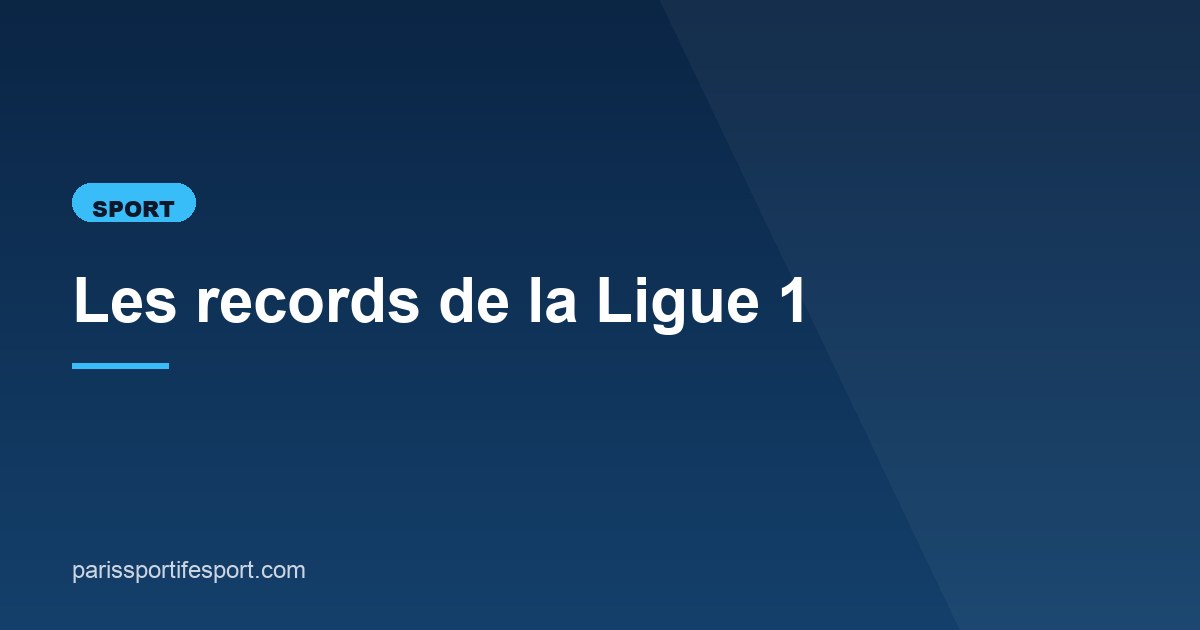 Illustration de l'article consacré aux records de la Ligue 1